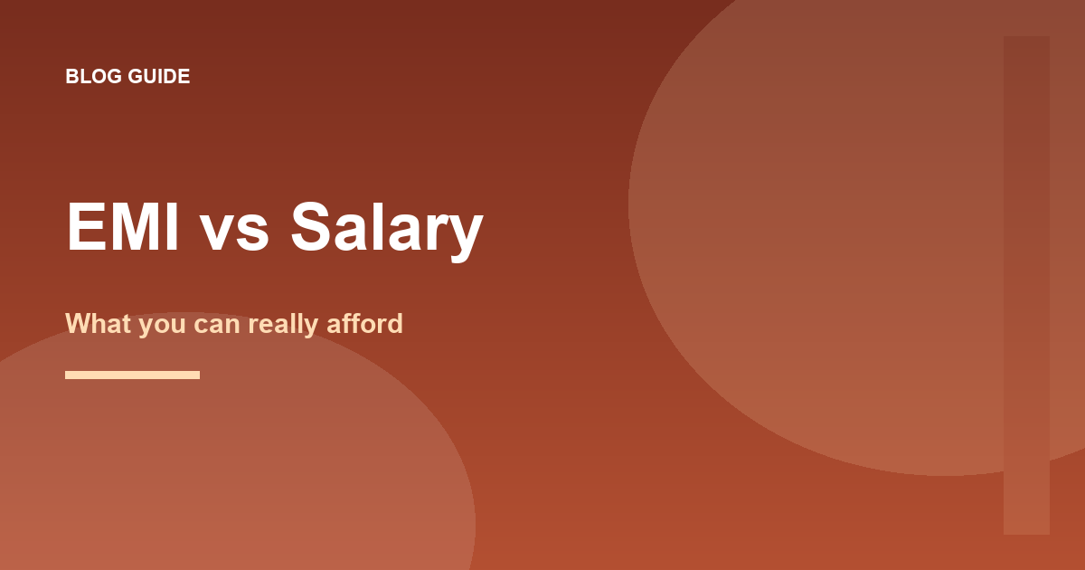 What EMI can I actually afford on my salary?
